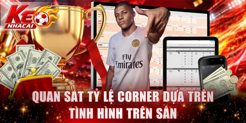 Quan sát tỷ lệ corner dựa trên tình hình trên sân